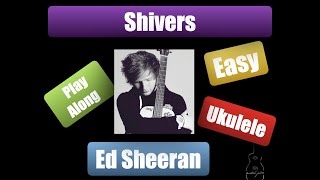 Ed Sheeran - Shivers - Ukulele chords - Play along - #edsheeran #playalong #ukulele