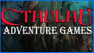 The Cthulhu Mythos Adventure Games