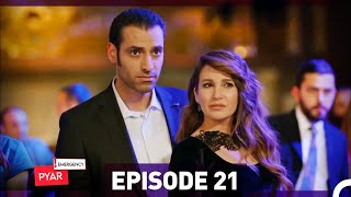 Emergency Pyar Episode 21  (Urdu Dubbed)