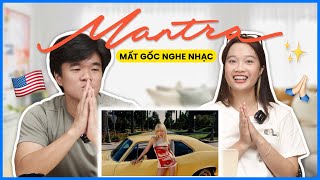 'Mantra' - Jennie | REACTION \u0026 Học tiếng Anh Mỹ cùng Jennie |  MẤT GỐC NGHE NHẠC