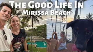 Living The Good Life in Mirissa, Sri Lanka