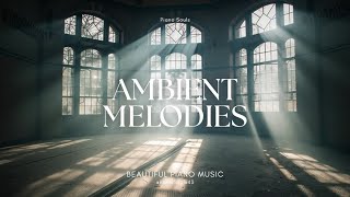 Emotional Piano & Cinematic Sound | Ambient Melodies for Deep Reflection