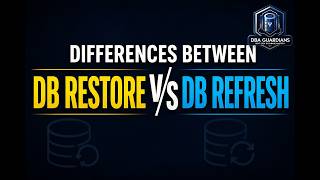 95% DBAs Get This Wrong! DB Restore vs DB Refresh Explained | | Real Production DBA Scenario |