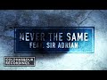 Fisherman & Hawkins feat. Sir Adrian - Never The Same