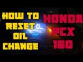 How to reset Oil Change in Honda PCX 160