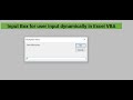 How to use input box for user input dynamically in Excel VBA