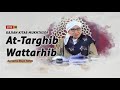 Kajian Kitab Mukhtasor At-Targhib Wattarhib | Buya Yahya | 01 Jumadil Awal 1446H/ 03 Nov 2024M