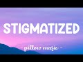 Stigmatized - The Calling (Lyrics) 🎵