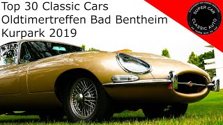 Top 30 Classic Cars Oldtimertreffen Bad Bentheim Kurpark 2019