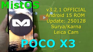 MistOS v3.2.1 OFFICIAL for Poco X3 Surya/Karna Android 15 ROM Update: 250128