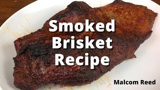 Easy Smoked Brisket Recipe | How To Smoke A Beef Brisket with Malcom Reed and HowToBBQRight.com