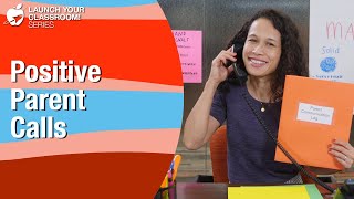 Positive Parent Calls - Classroom Strategy