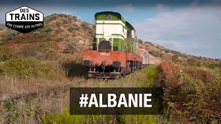 Albanie - Tirana - Elbasan - Koman -  Des trains pas comme les autres  - Documentaire voyage