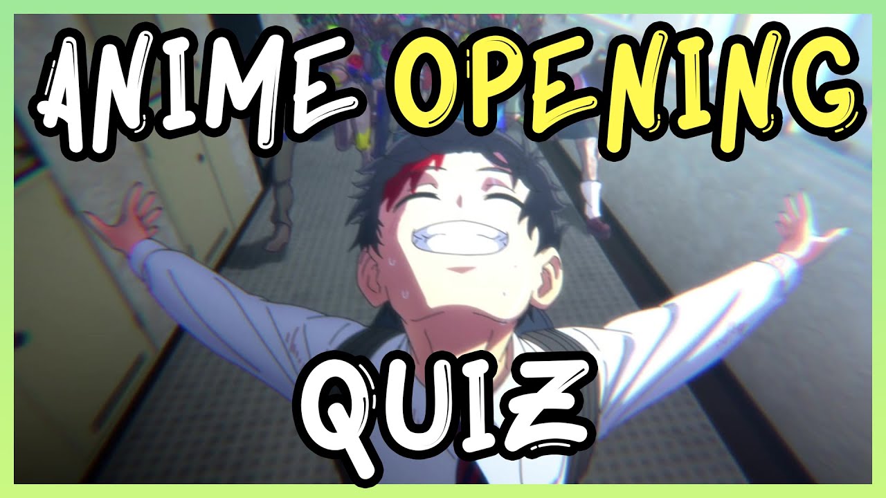 Anime Opening Quiz 0 5 Seconds Edition 40 Openings Youtube