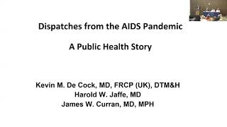 Dispatches from the AIDS Pandemic: Panel Discussion