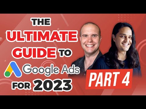 The Ultimate Guide to Google Ads for 2023, Part 4: Proactive YouTube Ads