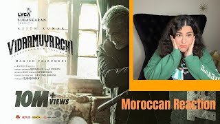 Vidaamuyarchi Trailer| Moroccan Reaction|Ajith Kumar |Trisha |Arjun|Magizh Thirumeni| Anirudh| Lyca