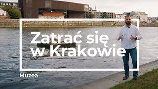 Zatrać się w Krakowie SO1E10 Muzea