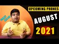 Top 10+ Upcoming Mobile Phones in August 2021  🇮🇳 | Crazy Smartphones