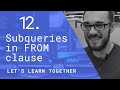 We Learn SQL #12 | SQL Subqueries in FROM