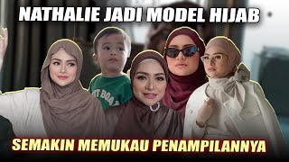 BTS PHOTOSHOOT DENGAN LOZY HIJAB, PENAMPILAN NATHALIE SEMAKIN MEMUKAU !!