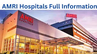 AMRI Hospital Kolkata full Information | Best Private Hospital In Kolkata