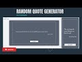 Random Quote Generator in HTML CSS & JavaScript | JavaScript API Project
