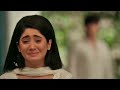 yrkkh jag begana _ yeh rishta kya kehalata hai _ akshara naira sirat akshu and abhira emotional