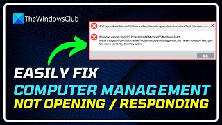 How to Fix COMPUTER MANAGEMENT Not Opening || Computer Management Not Responding in [WINDOWS 11/10]