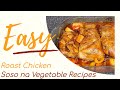 ONE PAN CHICKEN ROAST RECIPE | ROAST CHICKEN | SOSO | ALPHA'S KITCHEN