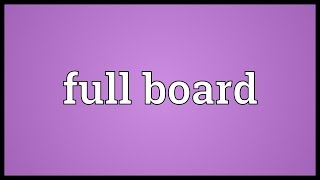 Full board Meaning