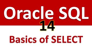 Oracle SQL Developer Tutorial For Beginners 14 Basics of a SELECT statement