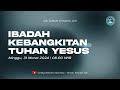 Ibadah Kebangkitan Tuhan Yesus - GBI Taman Pondok Jati (31 Maret 2024)