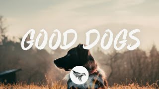 Jameson Rodgers - Good Dogs (Lyrics)