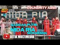 🔴LIVE FULL ALBUM QASIDAH NIDA RIA SEMARANG 🔊 COUNSTITY AUDIO 🎦SETIA MULTIMEDIA