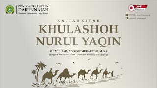 🔴 [LIVE] NGAJI KITAB KHULASHOH NURUL YAQIN JUZ2 | PP. DARUNNAJAH BANDUNG.