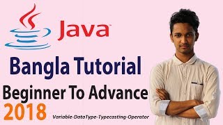 2.2 Java bangla tutorials[Variable-DataType-WrapperClass-Typecasting-Operator]