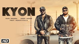Kyon Feat. Roach Killa |(Fan Made Full Video Not Official)| Harj Nagra | New Punjabi Song 2018