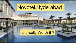 Novotel, Hyderabad Airport | After renovation 2021 | Where to stay in Hyderabad | Shamshabad |