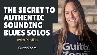 The Secret to Authentic Sounding Blues Solos by Steve Stine - GuitarZoom