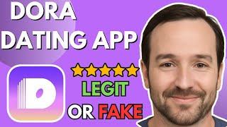 DORA DATING APP REVIEW - HERES WHAT TO KNOW!