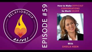 59: How to Make Difficult Conversations So Much Easier with Sheila Heen