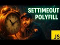 Polyfill of setTimeout : Ace Your Javascript Interview Series by Frontend Mater #reactjs