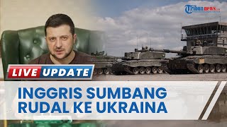 Inggris Tak Terima Rusia Serang Ukraina, Kirim Rudal Pertahanan Udara untuk Pasukan Zelensky