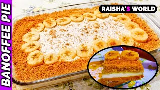 Banoffee Pie Recipe | Banoffee Pudding | Easy \u0026 Tastiest Dessert Recipe 😋| Banana-toffee Recipe