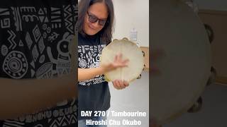 正しいタンバリンの叩き方/DAY270 / 1 phrase of percussion every day / Tambourines