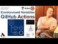 GitHub Actions Environment Variables