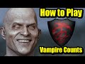 How to Play the Vampire Counts