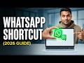 How to Create WhatsApp Web Shortcut on Laptop or PC (Updated 2026 Step-by-Step Beginner Guide)