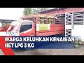 Warga Keluhkan Kenaikan HET LPG 3 KG